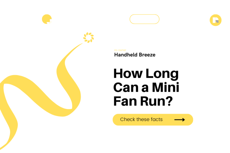 how long can a mini fan run